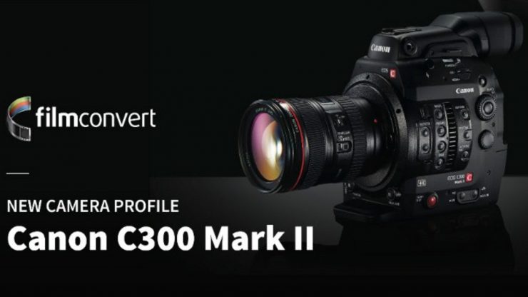 FilmConvert Canon C300 Mark II Profile