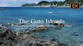 8KThe Goto Islands World Cultural Heritage Site The Islands of Prayer CanonOfficial