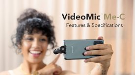 Features and Specifications of the VideoMic Me C