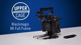 Blackmagic Cinema Camera 6K Full Frame Cage and Kits