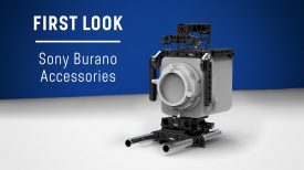 First Look Sony Burano Camera Accessories