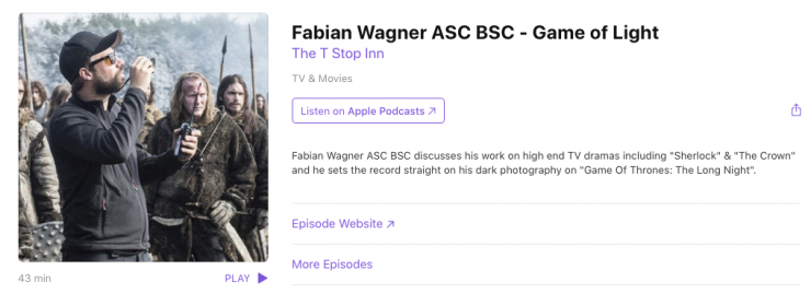 Game of Thrones DP Fabien Wagner talks about "that" episode