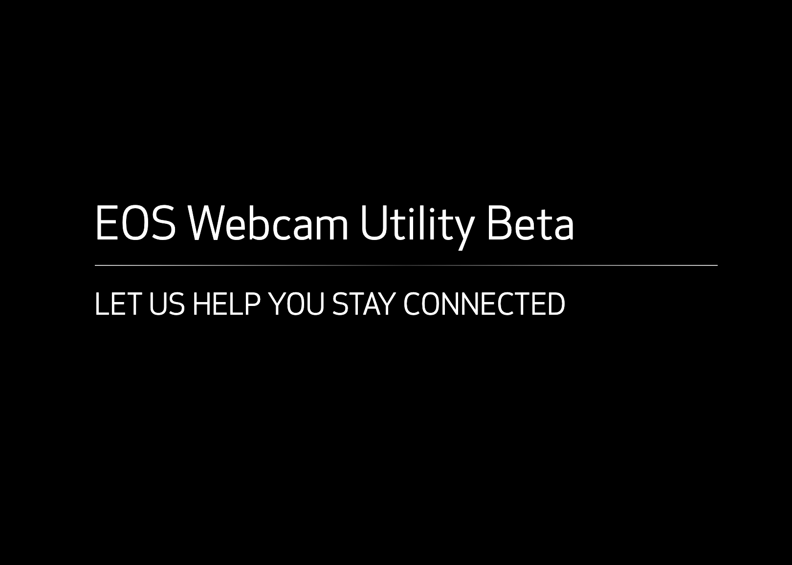Canon EOS cam Utility Beta software lets you use your camera for