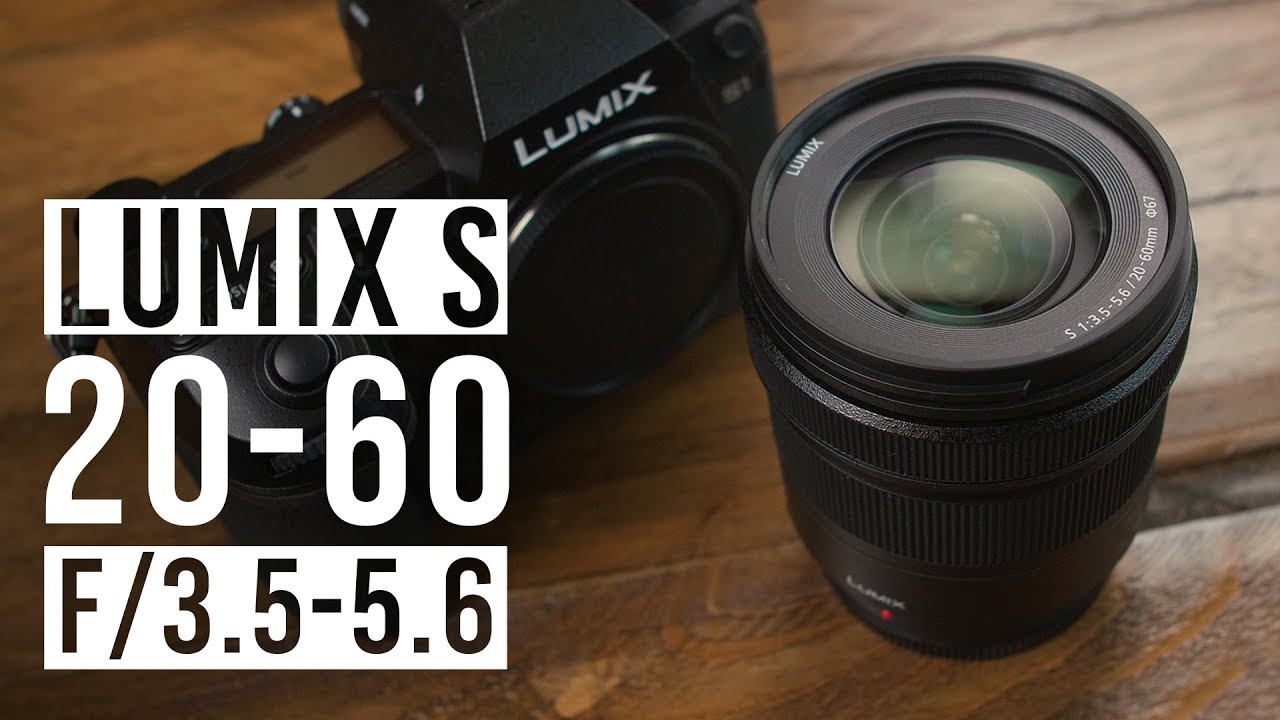 Panasonic LUMIX S 20-60mm F3.5-5.6 full-frame zoom - Newsshooter