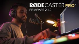 Introducing Firmware 2 1 for the RØDECaster Pro