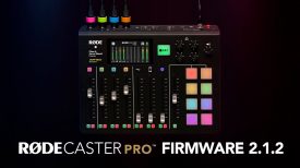 Introducing Beta Firmware Version 2 1 2 For The RØDECaster Pro