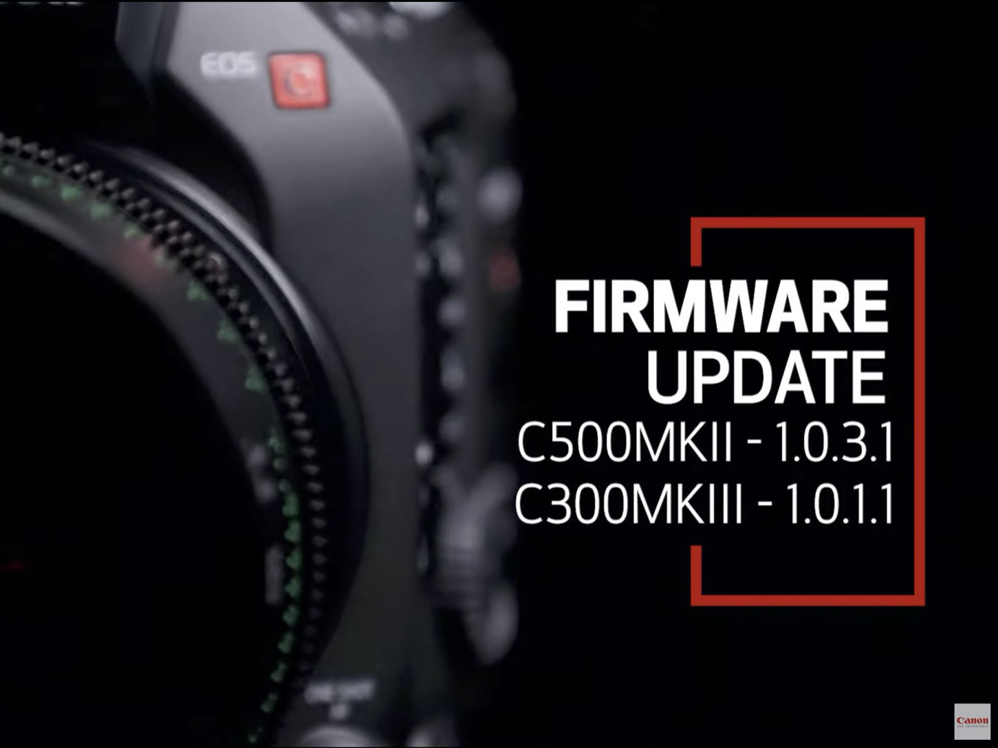 Canon Firmware Update for EOS C500 Mark II & C300 Mark III Newsshooter