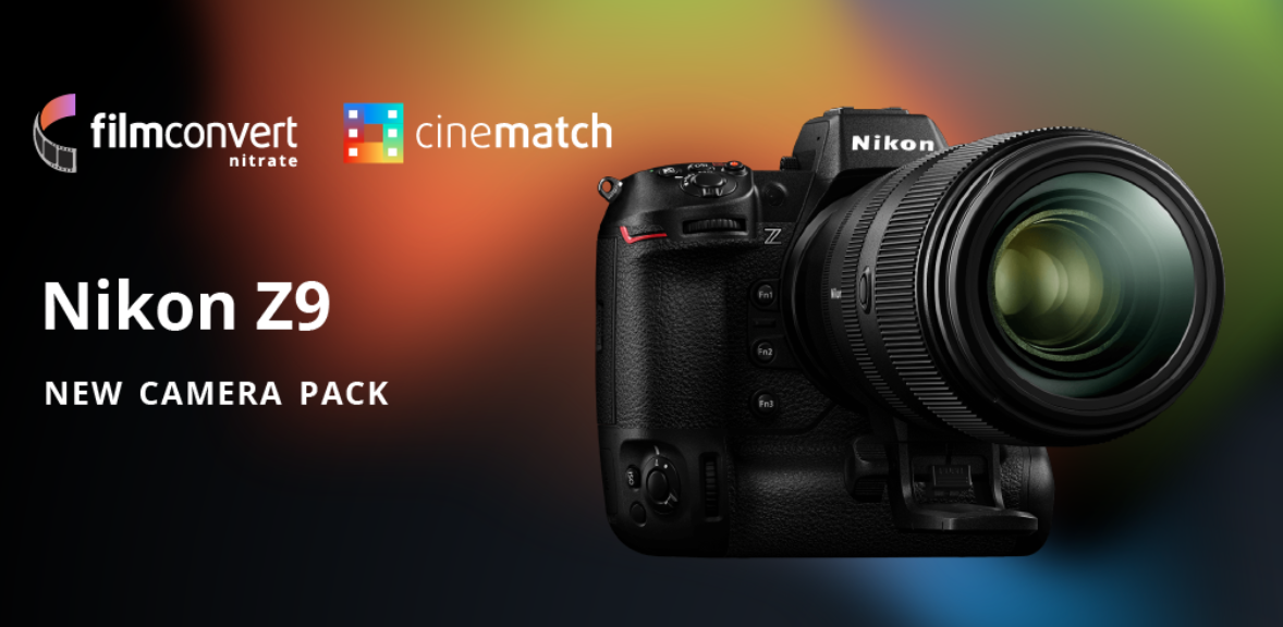 FilmConvert Nitrate & CineMatch Nikon Z9 Support