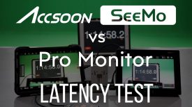 Accsoon SeeMo vs Professional Monitor Firmware 1 4 Latency test