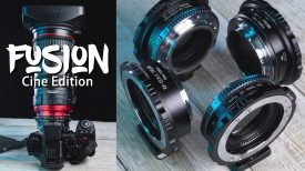 NEW Cine Edition FUSION Lens Adapters Canon to L Mount and Canon RF Autofocus Adapter