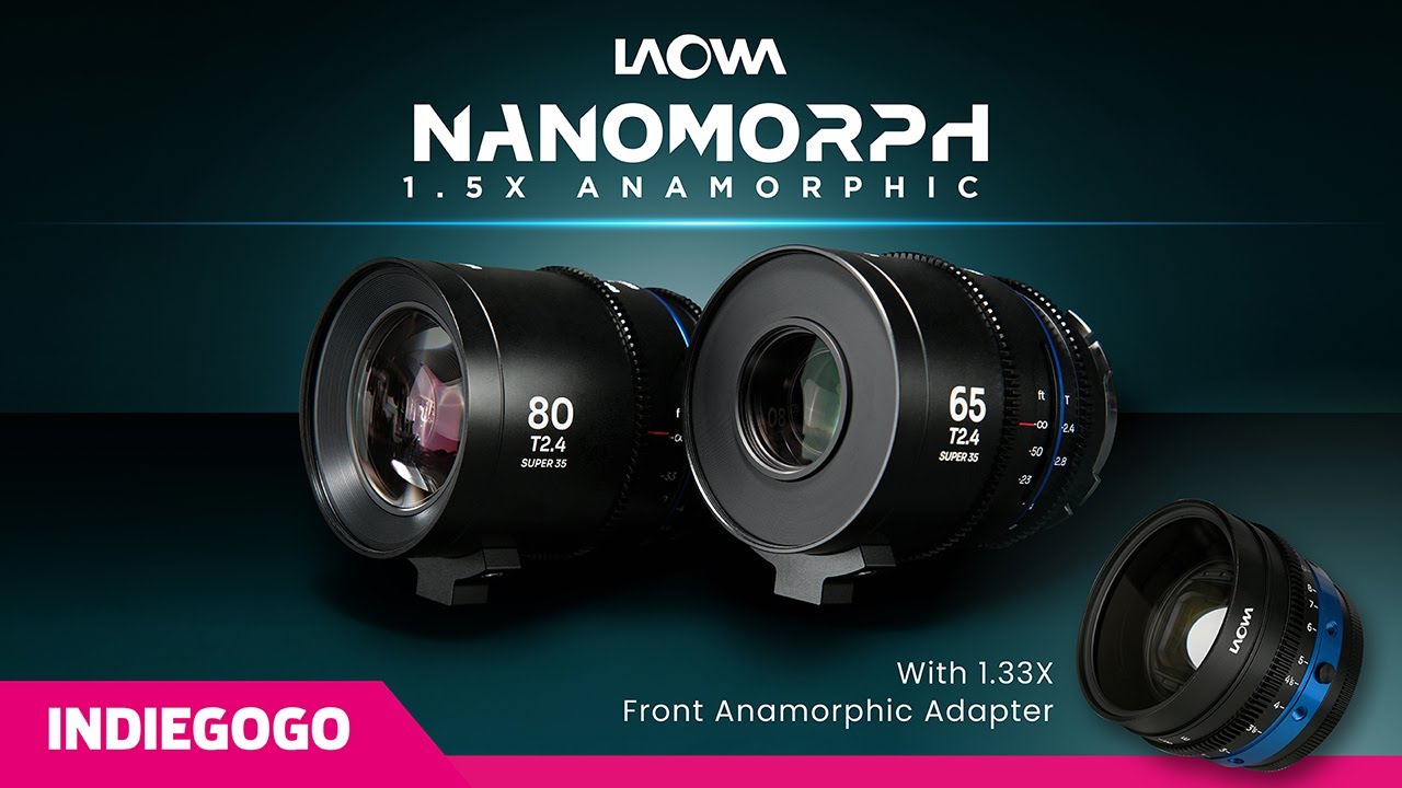 Laowa 65mm & 80mm 1.5x T2.4 Nanomorph & 1.33X FRONT Anamorphic Adapter ...