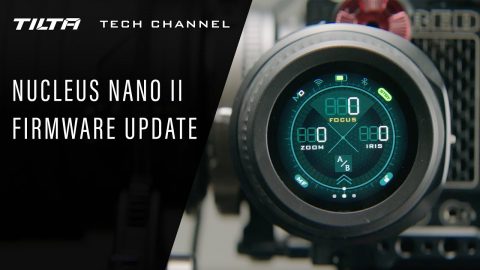 Tilta Tech Channel Nucleus Nano II Firmware Update Overview