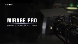 Tilta Mirage Pro Matte Box – Cinematic Control Without Compromise