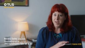 Interview with Nicola Daley BSC ACS On the production The Handmaid’s Tale