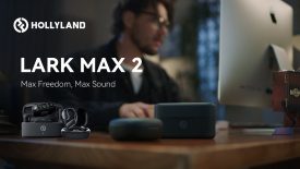 Introducing LARK MAX 2 Max Freedom Max Sound