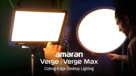 Introducing the amaran Verge Verge Max Cutting Edge Desktop Lighting