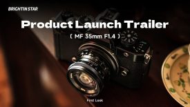 🎥 BrightinStar MF 35mm F1 4 — Launch Trailer