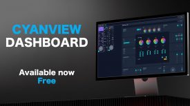Introducing the Cyanview Dashboard