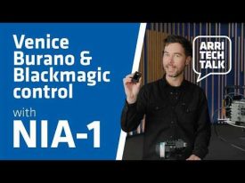 ARRI Tech Talk Venice Burano and Blackmagic Control with Hi 5 and NIA 1