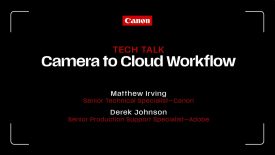 Canon Sundance 2026 Tech Talk Camera to Cloud Workflow