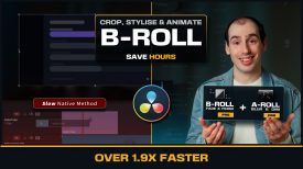 Save Hours on Cropping Styling Animating B Roll in DaVinci Resolve B Roll Fade Finish PRO