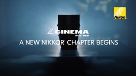 A new NIKKOR chapter begins ZCINEMA
