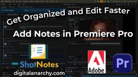 ShotNotes Notepad and Time Tracker for Adobe Premiere Pro