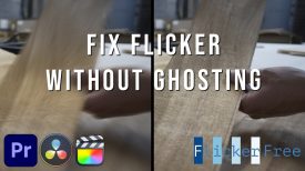 How to Fix Ghosting After Flicker Removal Flicker Free Tutorial