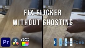How to Fix Ghosting After Flicker Removal Flicker Free Tutorial