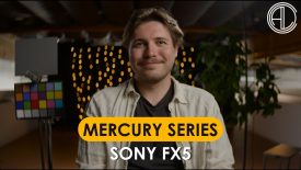 What Does the Mercury Series Look Like on the Sony FX5 1
