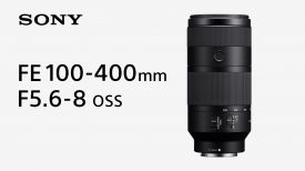 Introducing FE 100 400mm F5 6 8 OSS Sony α Lens