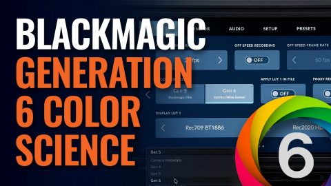 Blackmagic Generation 6 Color Science